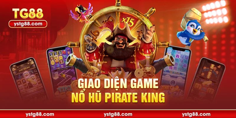 Giao diện game nổ hũ pirate king